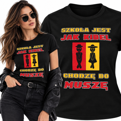 DAMSKA ŚMIESZNA KOSZULKA  SZKOŁA KIBEL